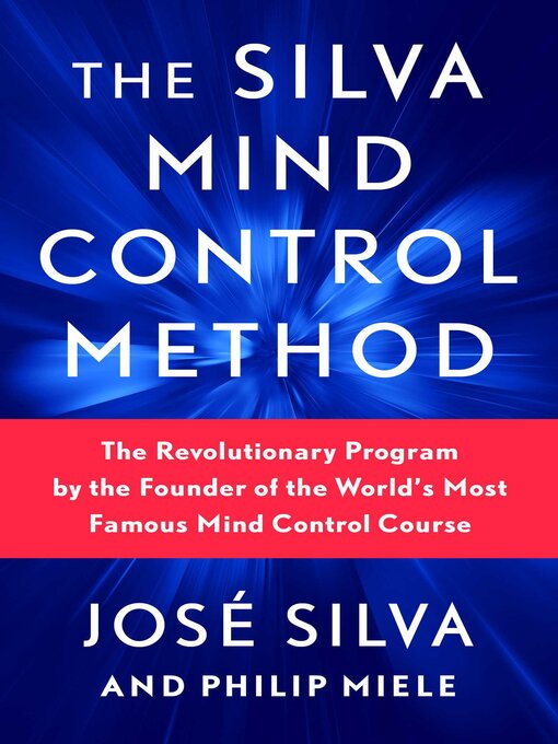Title details for The Silva Mind Control Method by José Silva - Available